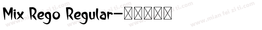 Mix Rego Regular字体转换